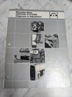 Mercedes-Benz Ignition Systems Diagnosis Adjustment Service Manual 1982