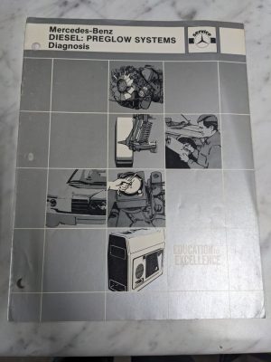 Mercedes-Benz Diesel Preglow Systems Diagnosis Service Shop Manual 1984