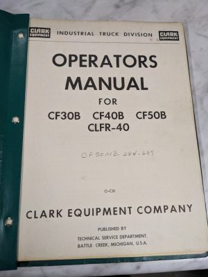 Clark Forklift Operator Service Manual Cf30B Cf40B Cf50B Clfr-40 1964 O-C81