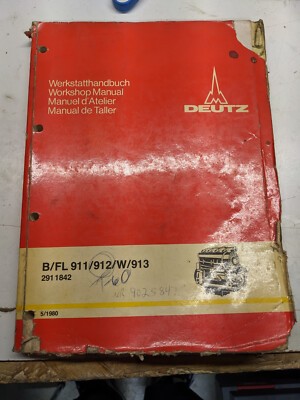 Deutz Workshop Manual Repair & Service Book B/Fl 911 912 W 913 1980 Engine