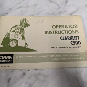 Clark Forklift Clarklift C500 Operator Instruction Manual 020-080# 1973 Oi-328