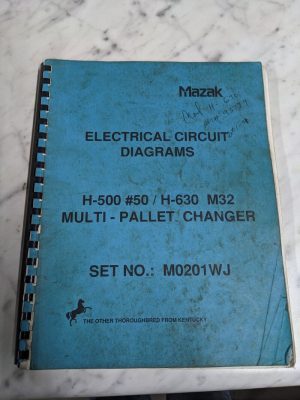 Mazak Electrical Circuit Diagram H-500 #50 H-630 M32 Multi Pallet Changer Manual