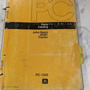 John Deere Jd Parts List Book Manual Catalog Jd401 Tractor Loader Pc-1242