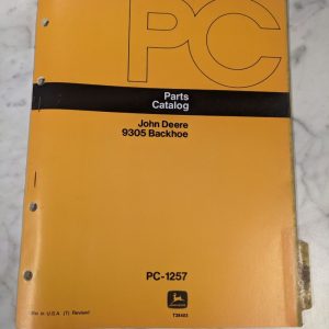 John Deere Parts List Book Manual Catalog 9305 Backhoe Pc-1257 1978 Jd
