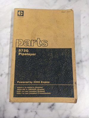 Caterpillar Cat Parts List Book Manual Catalog 572G Pipelayer Sebp1119-01 1984