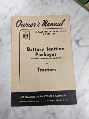 International Harvester Owner Manual Part List Battery Ignition Packages Tractor