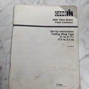 International Harvester Case Setup Instruction Manual 4600 Cultivator Vibra
