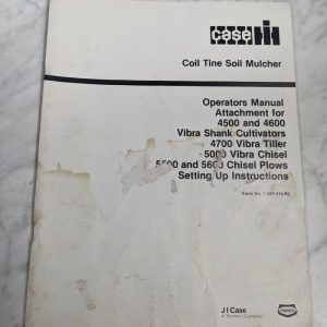 International Harvester Case Setup Instruction Manual Coil Soil Mulcher Operator