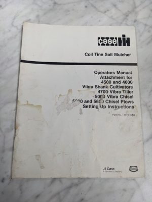 International Harvester Case Setup Instruction Manual Coil Soil Mulcher Operator