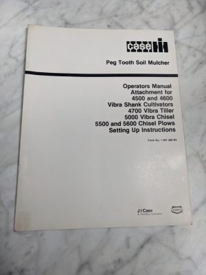 International Harvester Case Setup Instruction Manual Peg Soil Mulcher Operators