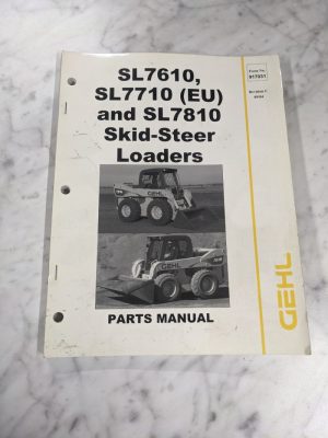 Gehl Service Parts List Manual Skid Steer Loaders Sl7610 Sl7710 Eu Sl7810 907031