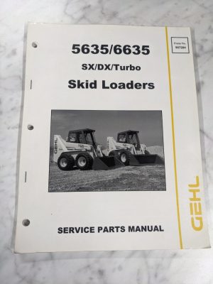 Gehl Service Parts List Manual Skid Steer Loaders Sl5635 6635 Sx Dx Turbo 907284