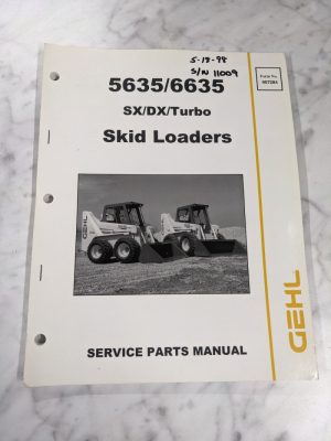 Gehl Service Parts List Manual Skid Steer Loaders Sl5635 6635 Sx/Dx/Turbo 907284