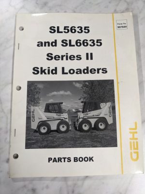 Gehl Service Parts Manual Skid Steer Loaders Sl5635 Sl6635 Series Ii 907844 2002