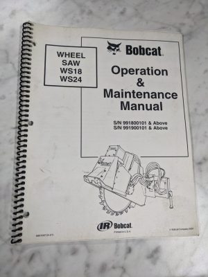 Bobcat Operation & Maintenance Manual Skid Steer Attachment Wheel Saw Ws18 24