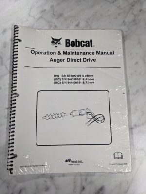 Bobcat Operation & Maintenance Manual Skid Steer Attachment Auger Direct 2006