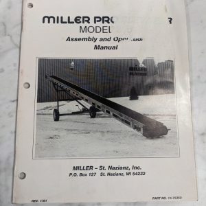 Miller Pro Elevator Model 305 Assembly & Operator Service Farm Manual 1991