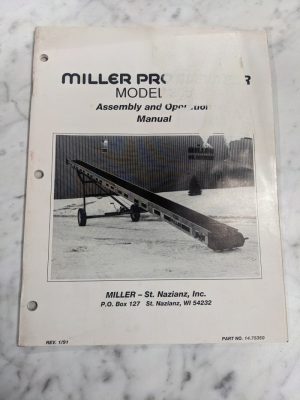Miller Pro Elevator Model 305 Assembly & Operator Service Farm Manual 1991