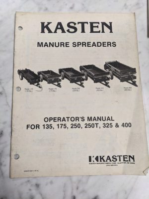 Kasten Manure Spreaders Operator Owner Manual 135 175 250T 325 400