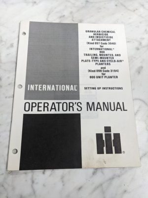 International Harvester Operator Manual Granular Chemical Attachment 800 Unit