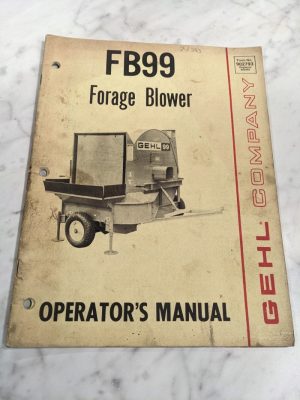 Gehl Company Owner Operator Service Manual Fb99 Forage Blower #902793