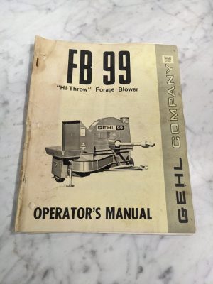 Gehl Company Owner Operator Service Manual Fb99 Forage Blower #901960