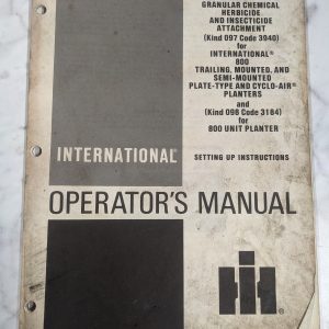 International Harvester Ih Operator Service Manual Setting Up Chemical & Planter