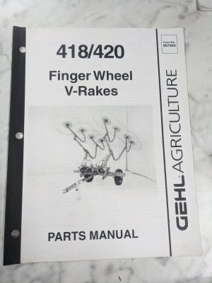Gehl Agriculture Service Parts List Manual 418/420 Series Finger V-Rake 907565