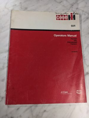Ih Case Operator Owner Service Manual Model 504 Farmall International Tractors