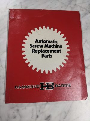 Hammond Hb Barrie Automatic Screw Machine Replacement Parts Price List 2/1/1972
