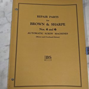 Brown & Sharpe Repair Parts List Manual Catalog #4 6 Auto Screw Machine 1938