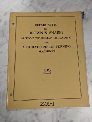 Brown & Sharpe Repair Parts List Manual Catalog Auto Screw/Pinion Turning Z00-1