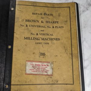 Brown & Sharpe Repair Parts List Manual Catalog #2 Universal/Plain Milling 1941