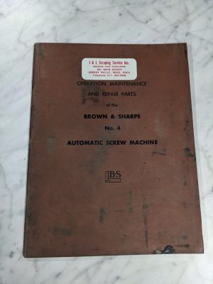 Brown & Sharpe Operator Manual Repair Parts List Catalog #4 Auto Screw Mach 1955