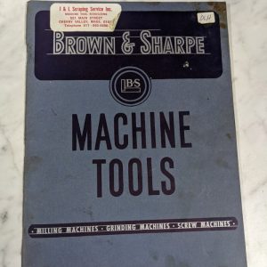 Brown & Sharpe Machine Tools Specifications Features Sales Brochure Catalog 1951