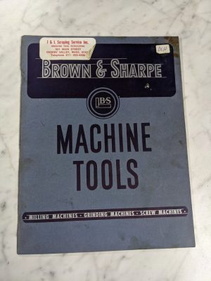 Brown & Sharpe Machine Tools Specifications Features Sales Brochure Catalog 1951