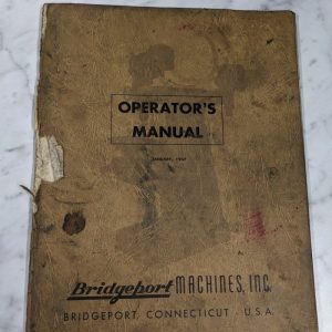 Bridgeport Machine Operator Manual Service Parts List Turret Milling 1957