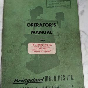 Bridgeport Machine Operator Manual Service Parts List Turret Milling 1964