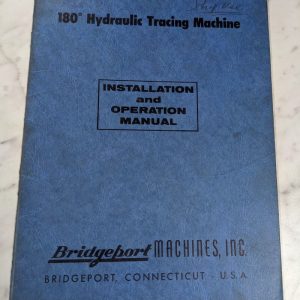 Bridgeport Machine Operator Manual Service Parts List 180* Tracing Machine
