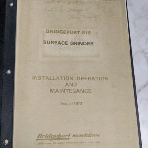 Bridgeport Machine Operator Manual Service Parts List 815 Surface Grinder 1973