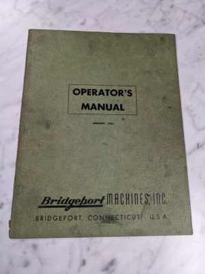 Bridgeport Machine Operator Manual Service Parts List Milling Attachment 1955