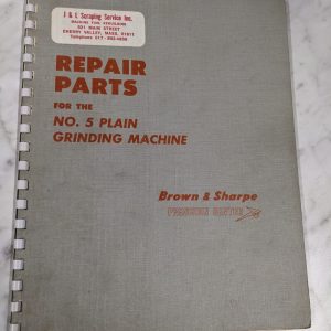 Brown & Sharpe Repair Part List Manual Catalog #5 Plain Grinding Machine 1961