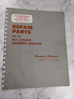 Brown & Sharpe Repair Part List Manual Catalog #5 Plain Grinding Machine 1961