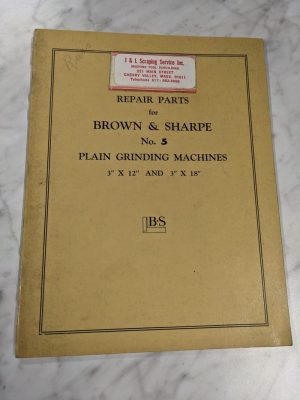 Brown & Sharpe Repair Part List Manual Catalog #5 Plain Grinding Machine 1943