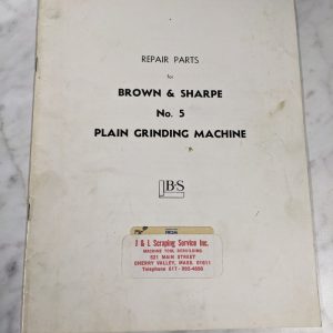 Brown & Sharpe Repair Part List Manual Catalog #5 Plain Grinding Machine 1964