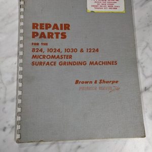 Brown & Sharpe Repair Part List Manual 824 1024 2030 1224 Micromaster Grinder