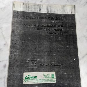 Brown & Sharpe Repair Part List Manual Catalog 510 612 Micromaster Grinder Copy