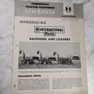International Harvester Ih Sales Dealer Bulletin #2 1958 Pippin Backhoes Loaders