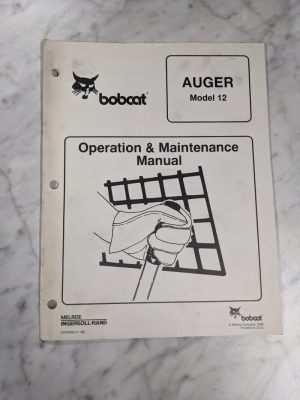 Bobcat Operator Service Maintenance Manual Auger Model 12 1996 Attachment