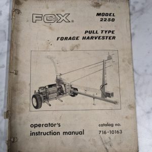 Fox Operator Service Manual Model 2250 Forage Harvester 716-10163